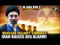 Deadly Radioactive fallout coming soon? Iran raises big alarm as US strikes Bushehr nuclear plant