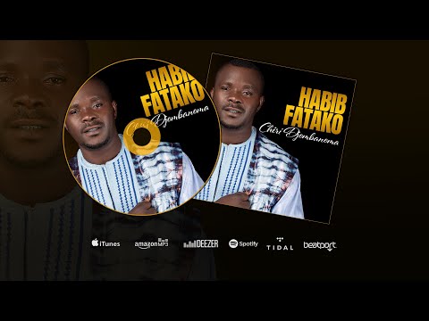 Habib Fatako Chéri Djombanoma ( Audio officiel 2025