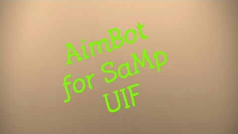 SAMP UIF SERVER | AIMBOT HACK | 100% WORKING