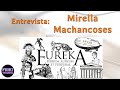 Eureka entrevista con mirella machancoses 