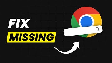 How To Fix Search Bar Missing In Google Chrome - Search Bar Not Showing Fix