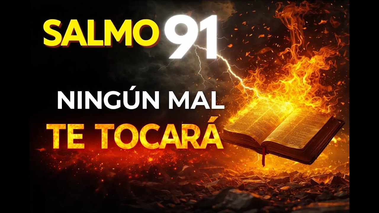 SALMOS 91 + 121: Protección total contra todo mal - Ninguna arma prosperará esta noche
