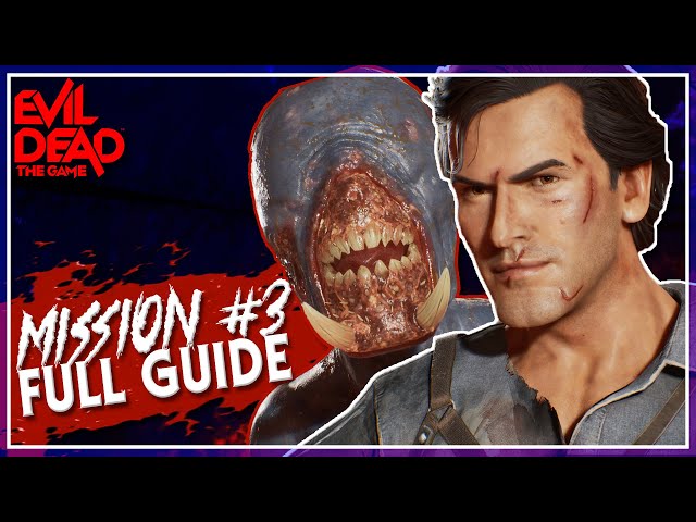 Evil Dead: The Game - Mission 3 Guide 