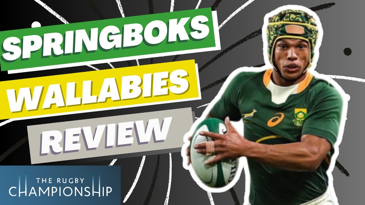 Springboks v Wallabies Review - Rugby Championship 2023