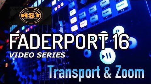 Faderport 16 and Studio One  - Transport and Zoom