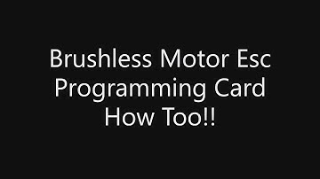 Brushless Motor Esc Programming Card How Too