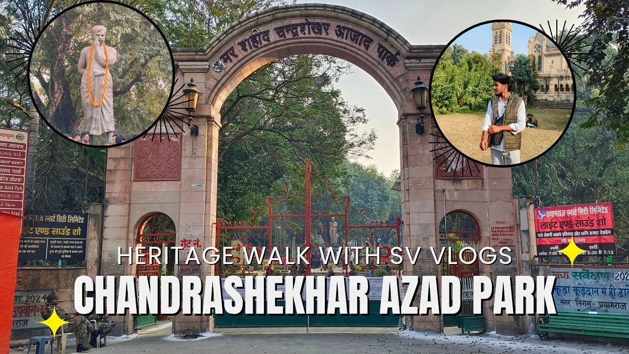 Chandrashekhar Azad Park | Day 3rd in Prayagraj 📍| Prayagraj series part 3 