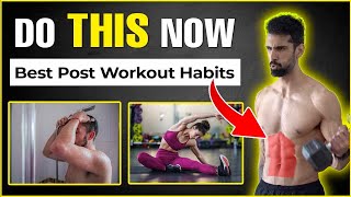 7 BEST Things To Do AFTER WORKOUT (Must Watch)