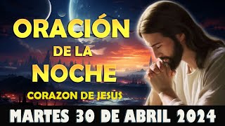 🙏Oración de la Noche del día Martes 30 DE abril 2024 Que la paz esté siempre contigo