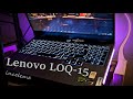 Lenovo Loq-15 - Laptop incelemesi (kutu açılış)