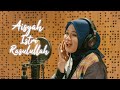 Download Lagu AISYAH ISTRI RASULULLAH - ANISA RAHMAN (Cover)