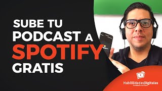 Cómo Subir Un Podcast A Spotify Gratis · 2020 · IMPORTANTE: SOLO 20 EPISODIOS