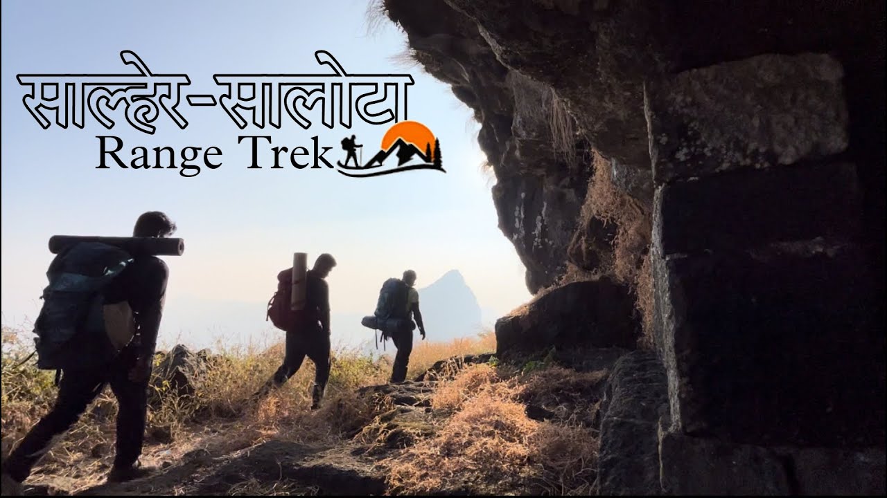 #Salher - Salota Fort | Range Trek | Baglan , Nashik