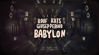 Roof Rats & Giusepperino - Babylon