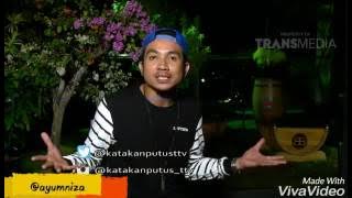 LAWAK MINANG LIPP 'KATAKAN PUTUSS KOCAK'