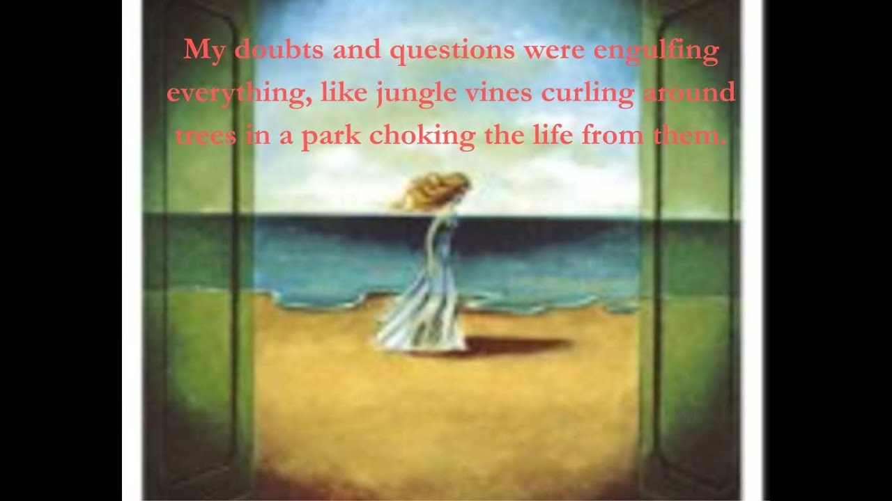 The Tunnel ch13-15 "My doubts and questions were engulfing everything..."by Ernesto Sabato Ch13-15