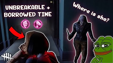 THE UNBREAKABLE + BORROWED TIME SAVE | Dead by Daylight