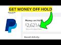 How To Fix Paypal Money On Hold(EASY)