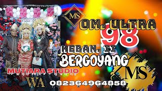 OM. ULTRA 98 MUSIK PALEMBANG KONTES IBU-IBU KEBAN 2 BERGOYANG