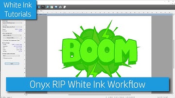 Onyx RIP White Ink Workflow