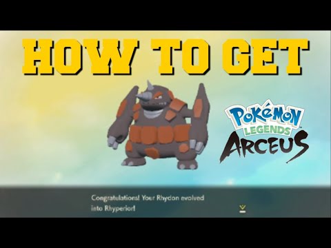 HOW TO EVOLVE RHYDON INTO RHYPERIOR IN POKEMON LEGENDS ARCEUS (HOW TO GET RHYPERIOR)