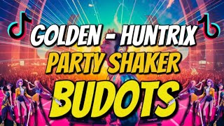 GOLDEN X PARTY SHAKER ( TIKTOK BUDOTS VIRAL ) DJ EJ REMIX