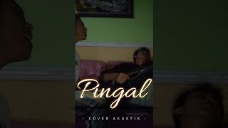 Pingal - Ngatmombilung | Cover Akustik - Story Wa