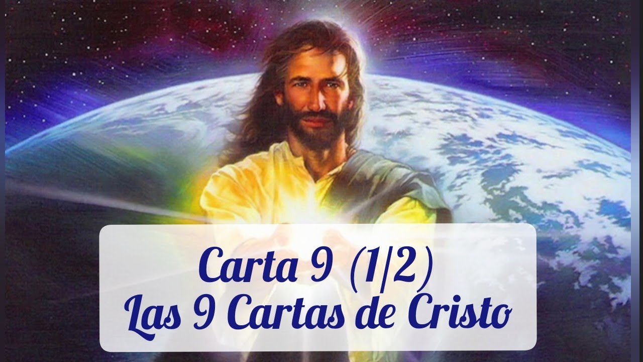 Carta 9 (Parte 1/2) Las 9 Cartas de Cristo. Audiolibro - YouTube