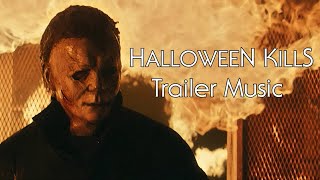 HALLOWEEN KILLS (2021) Trailer Music 🎵🎃🔪🔥