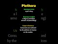 1. Plethora