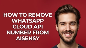 How to Remove Whatsapp Cloud Api Number From Aisensy - GUIDE!