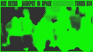 Roe Deers - Jackpot In Space