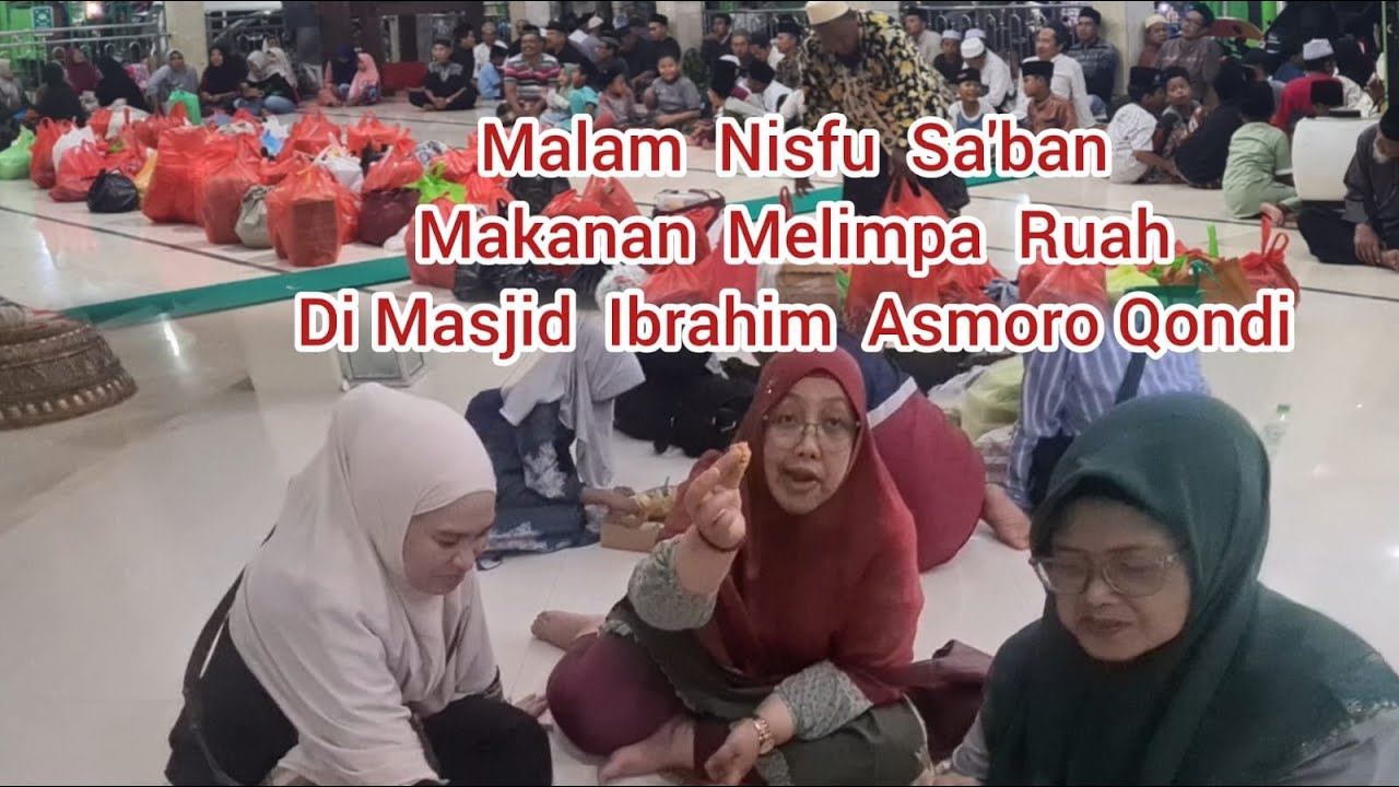 MALAM NISFU SA'BAN MAKANAN MELIMPAH RUAH DI MASJID MAULANA IBROHIM ASMORO QONDI GISIKHARJO TUBAN