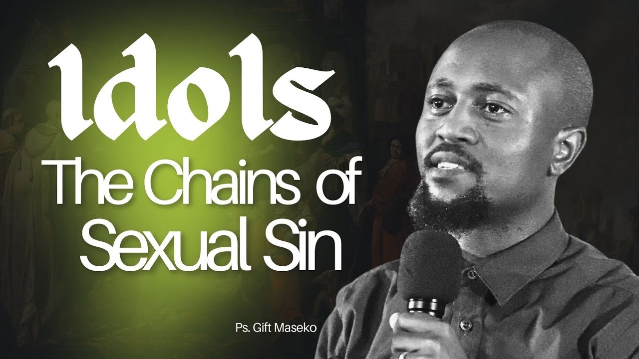 Overcoming Sexual Sin | IDOLS