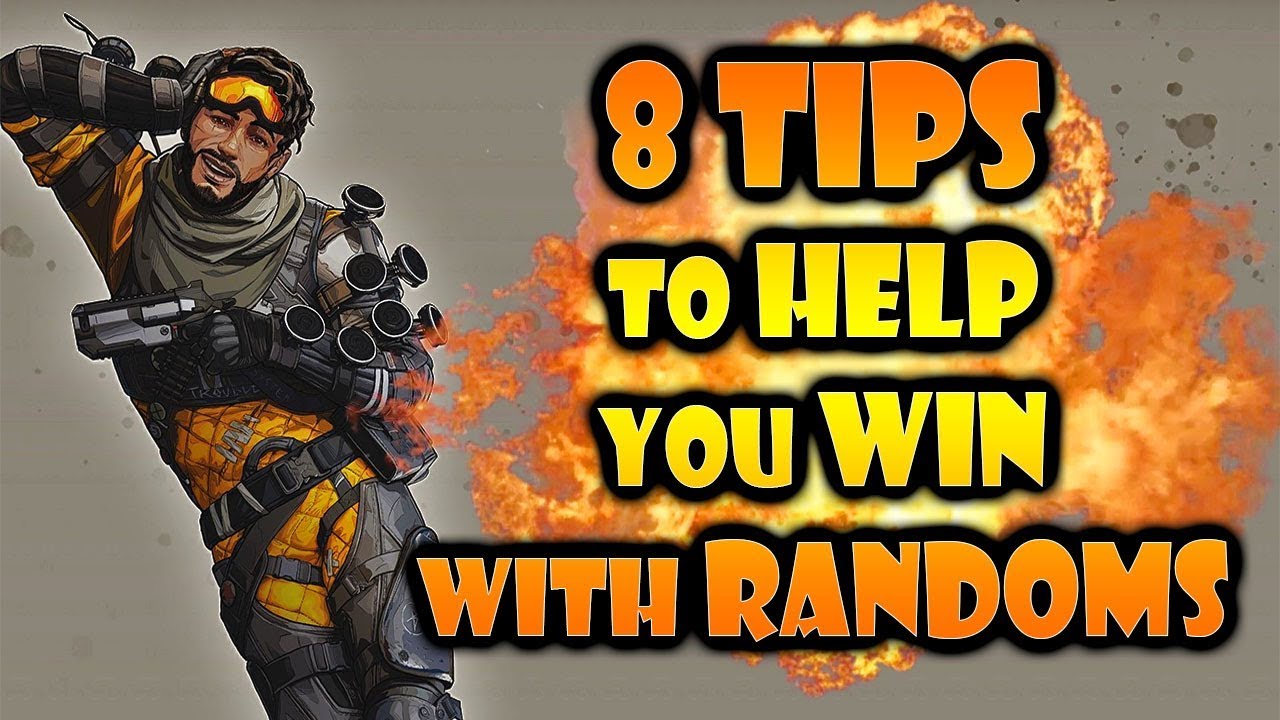 apex tips for noobs 8 TIPS to help you WIN with RANDOMS - Apex Legends