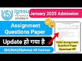 IGNOU Assignment Question Paper आ गया | IGNOU Assignment 2025 January Session_Assignment Last Date