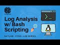 CySA+ NETLAB+ 11 - Log Analysis with Bash Scripting