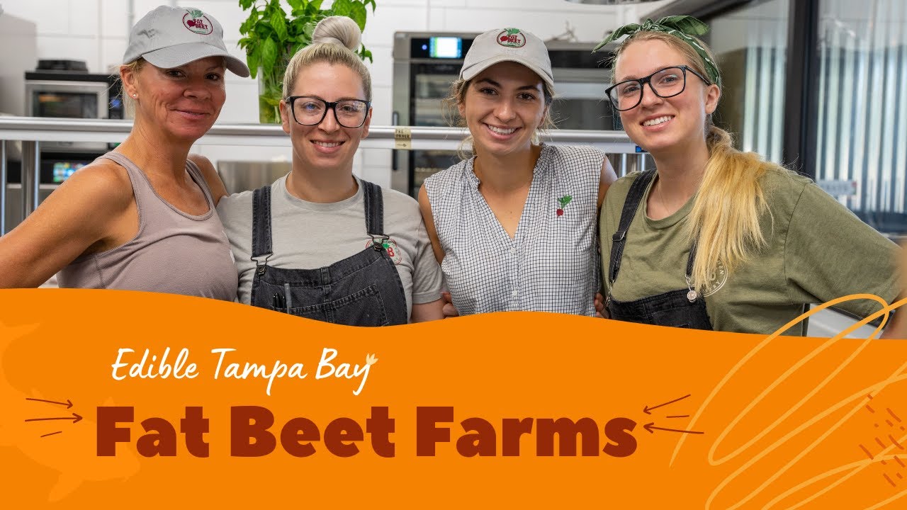 Edible Tampa Bay to Fat Beet Farms