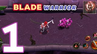 Blade Warrior - Gameplay Walkthrough Part 1-Tutorial  (Android/iOS) screenshot 5