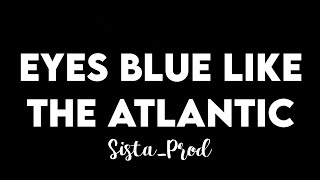 (1 HOUR) Sista_Prod - Eyes Blue Like The Atlantic (Tiktok Remix)