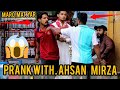 Prank With Ahsan Mirza | Prank In Pakistan | Jugnoo Pranks