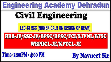 LEC-18 RCC (NUMERICALS ON DESIGN OF BEAM) RRB JE/SSC JE/SJVNL/RPSC/BPSC