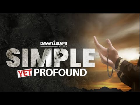 Simple Yet Profound | This Supplication Entirely Changed The Fate Of a Person | Dawateislami English
