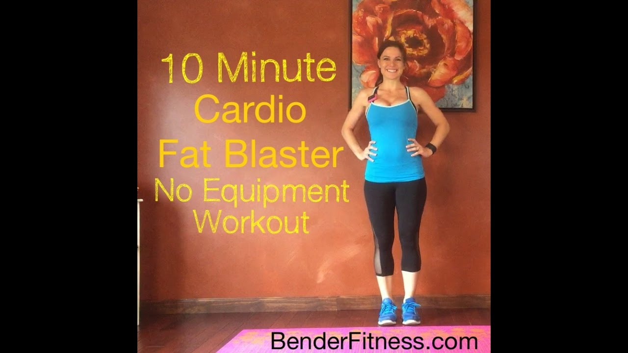 Awesome 10 Minute Cardio Fat Blaster Body Weight Workout No Equipment beautycon