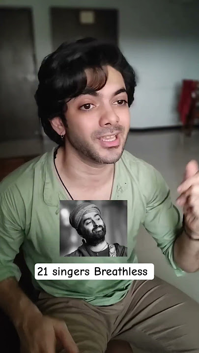 21 Singers Breathless song in 55 seconds 😧