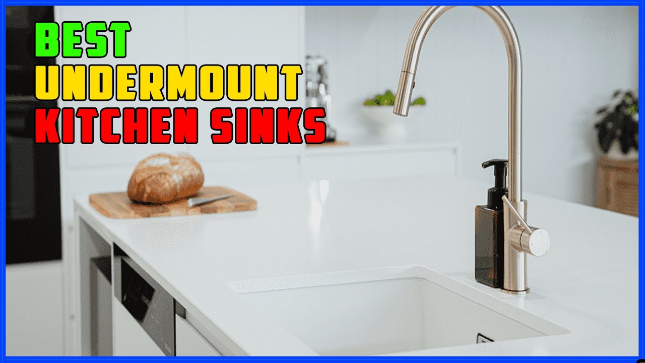 TOP 5 Best Undermount Kitchen Sinks 2026 | Undermount Kitchen Sinks ...