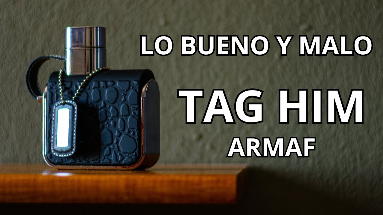Lo BUENO y lo MALO de TAG HIM - ARMAF