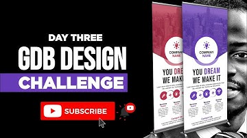 GDB Design Challenge Day 3 - Professional Roll up Banner Design in PixelLab