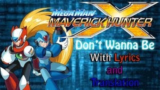 Megaman Maverick Hunter X - Don't Wanna Be (Lyrics and Translation)