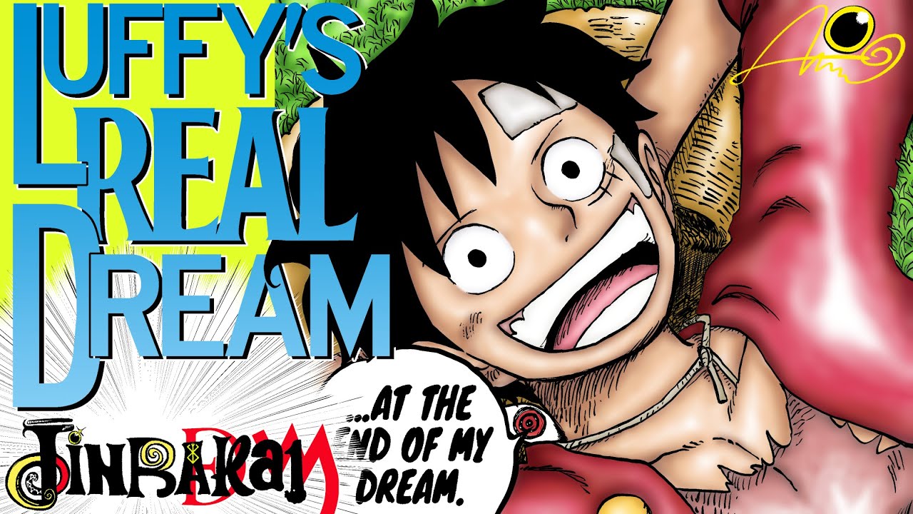 luffy-s-real-dream-is-to-wake-up-grant-the-world-s-wishes-as-the-big